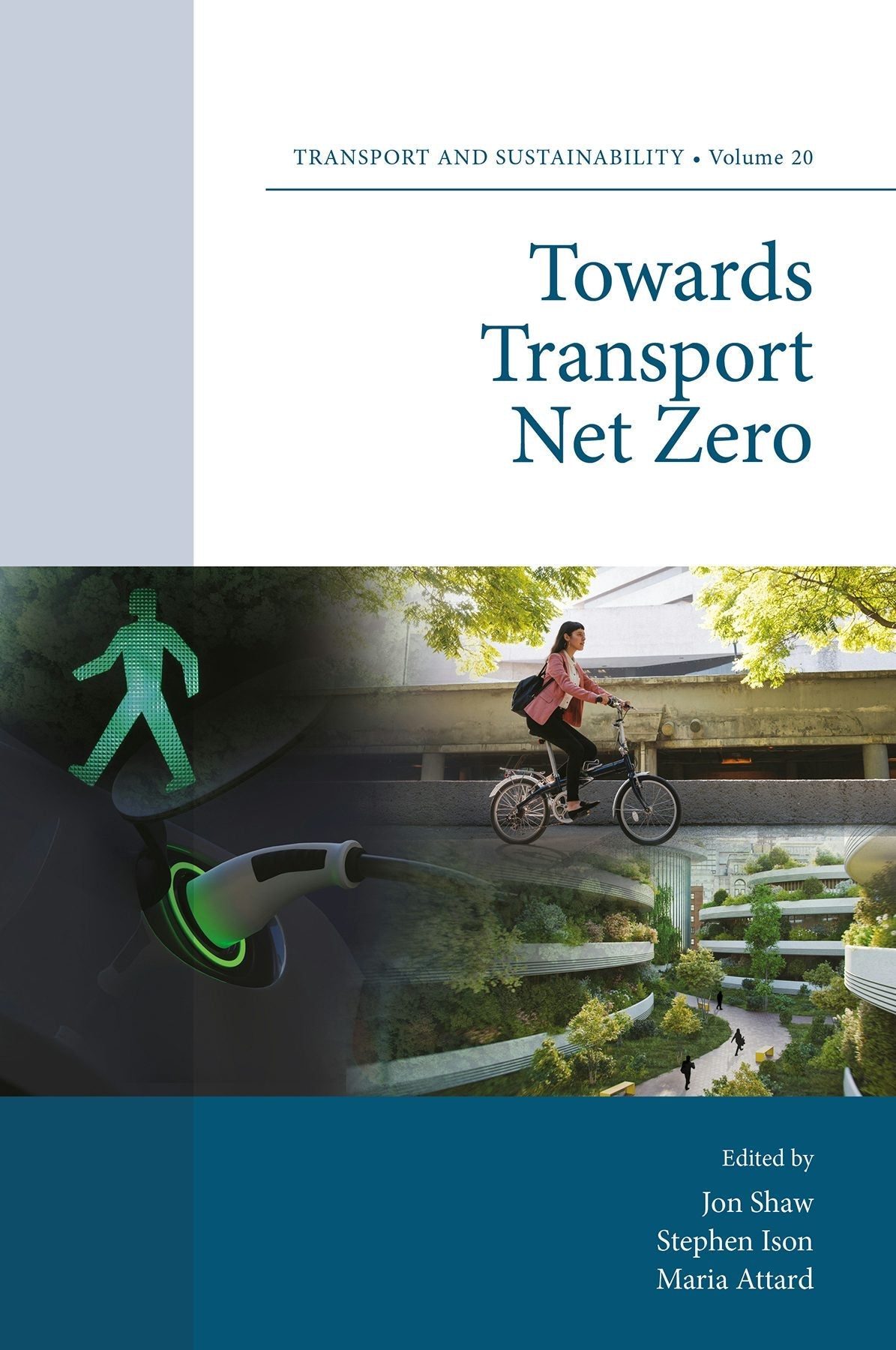 Book cover image for Towards Transport Net Zero ISBN: 9781837976942